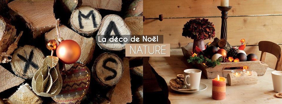 Pour une décoration de noël nature, venez découvrir la gamme déco de noël nature